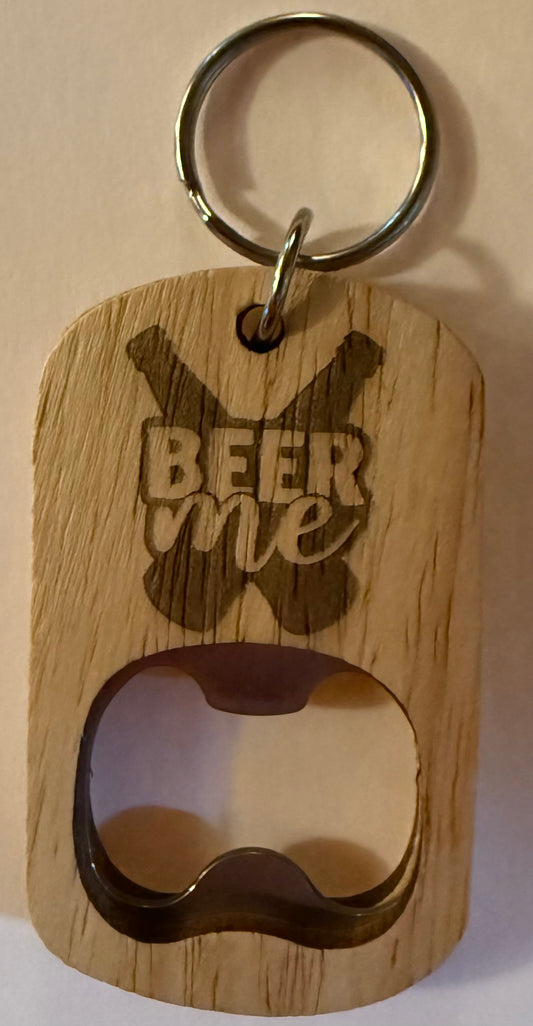 Beer me bottle opener