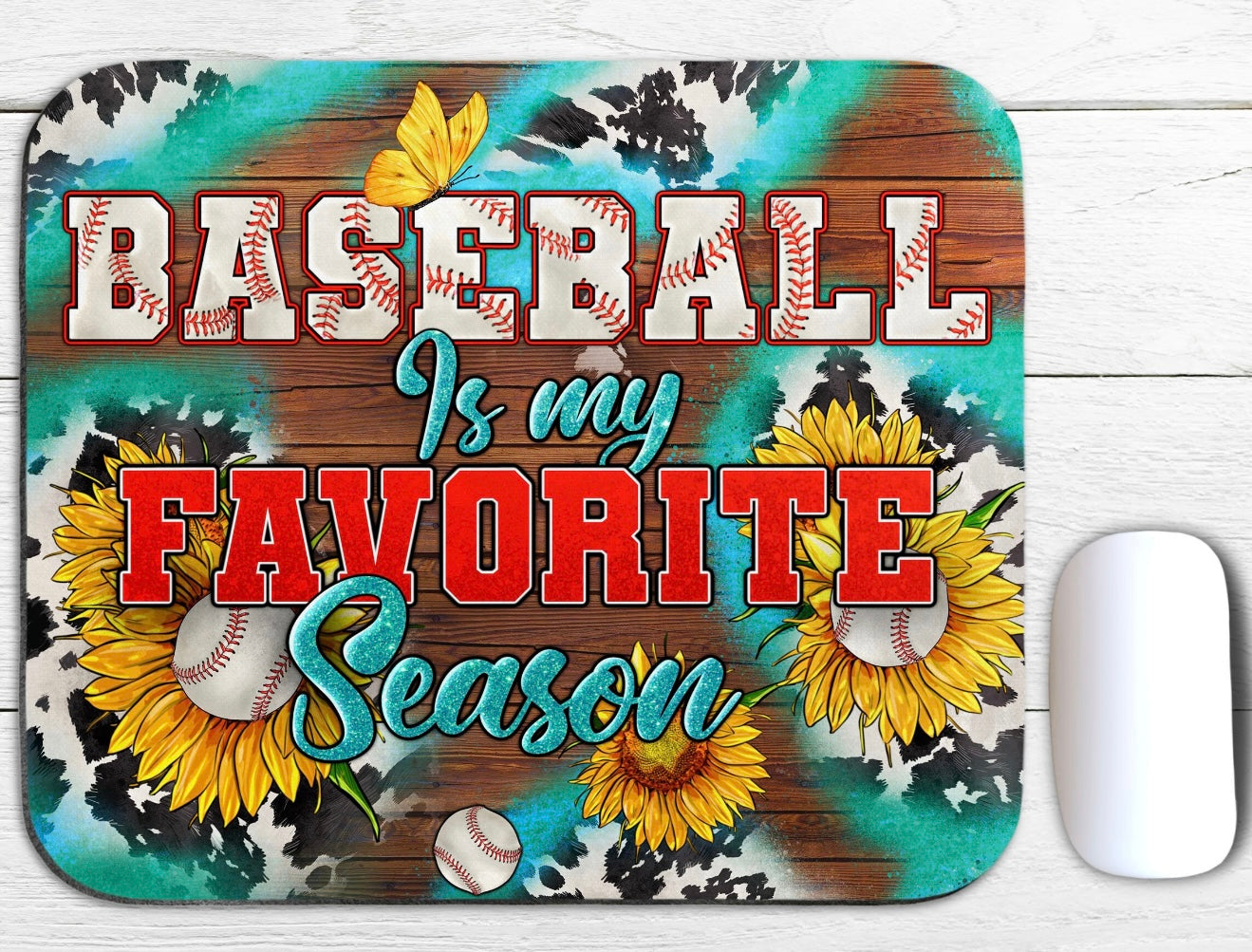 Baseball is my favorite season mouse pad