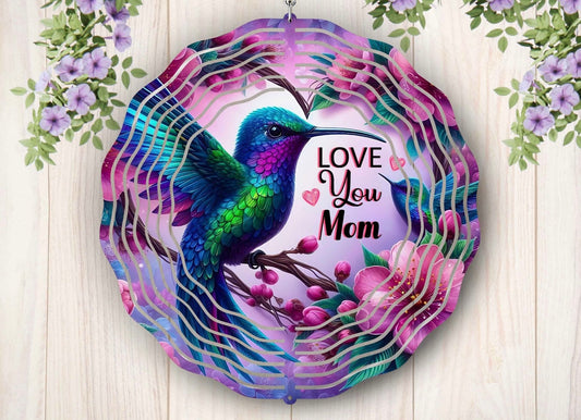 Humming bird love you mom wind spinner